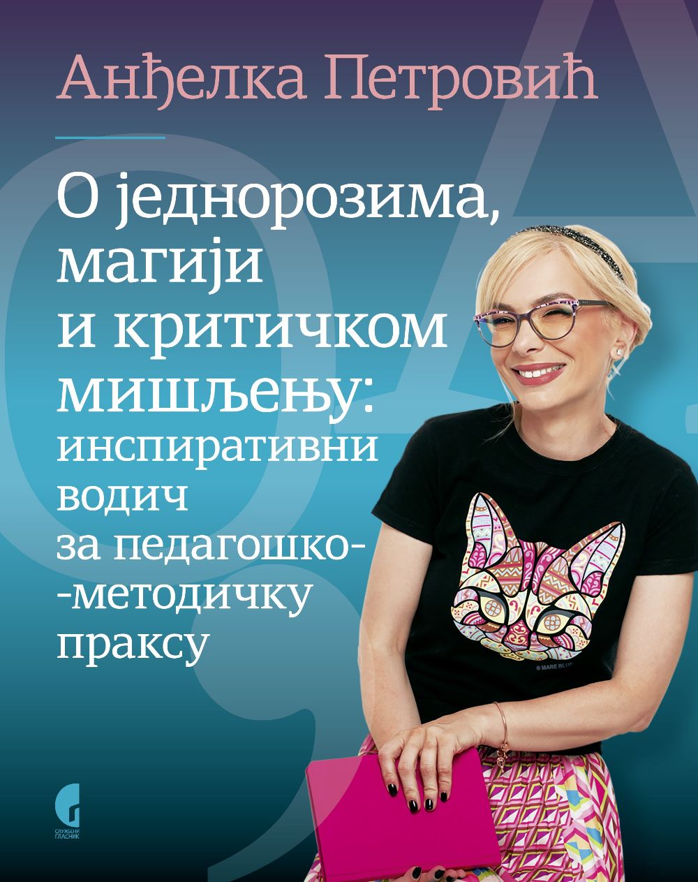 O jednorozima, magiji i kritičkom mišljenju: inspirativni vodič za pedagoško-metodičku praksu