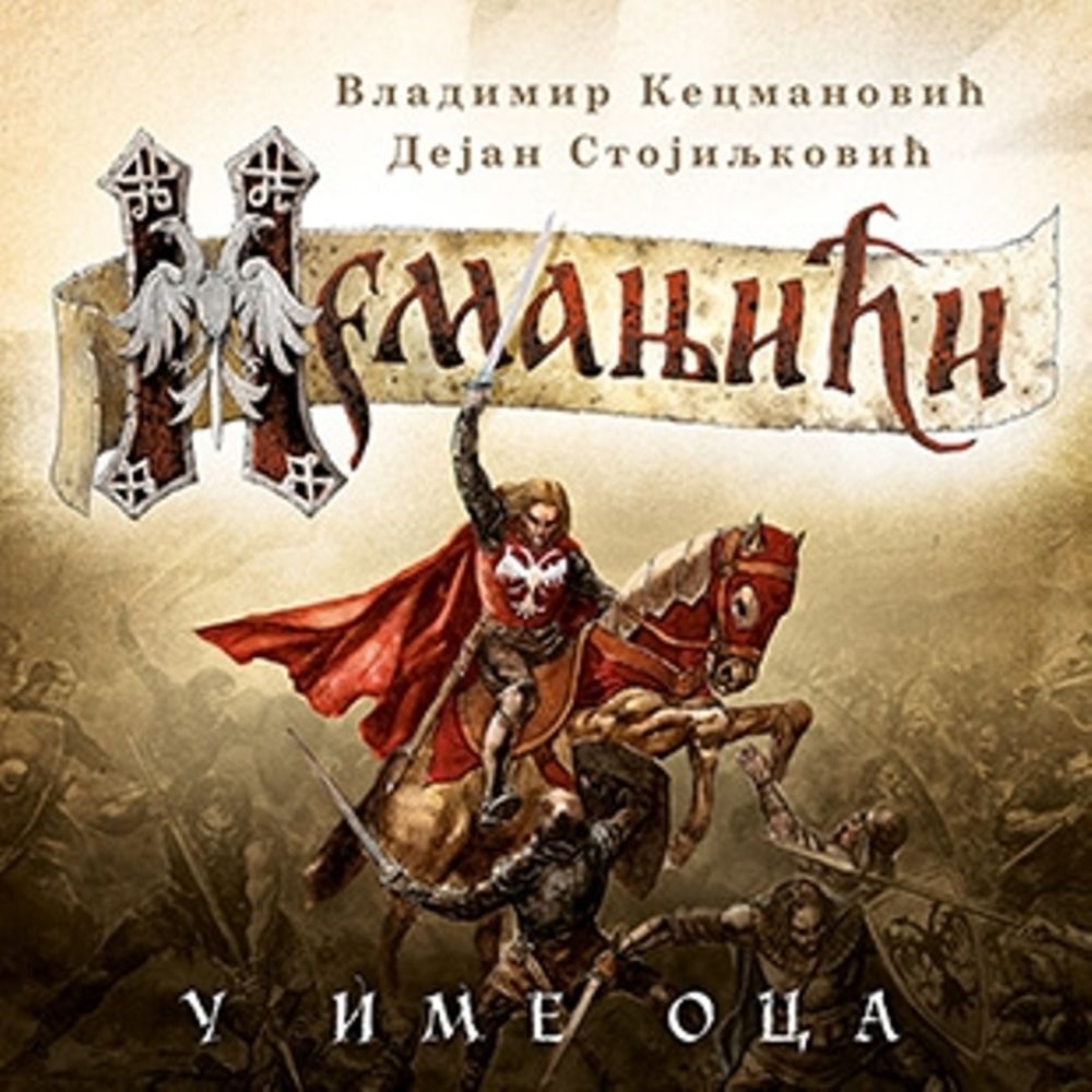 Nemanjići - U ime oca