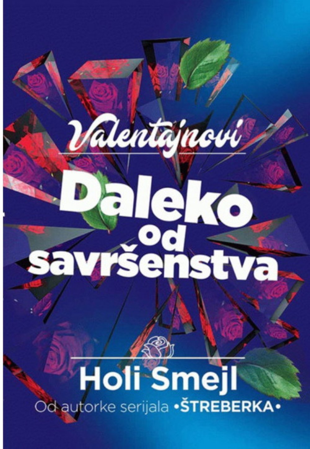 Valentajnovi – Daleko od savršenstva
