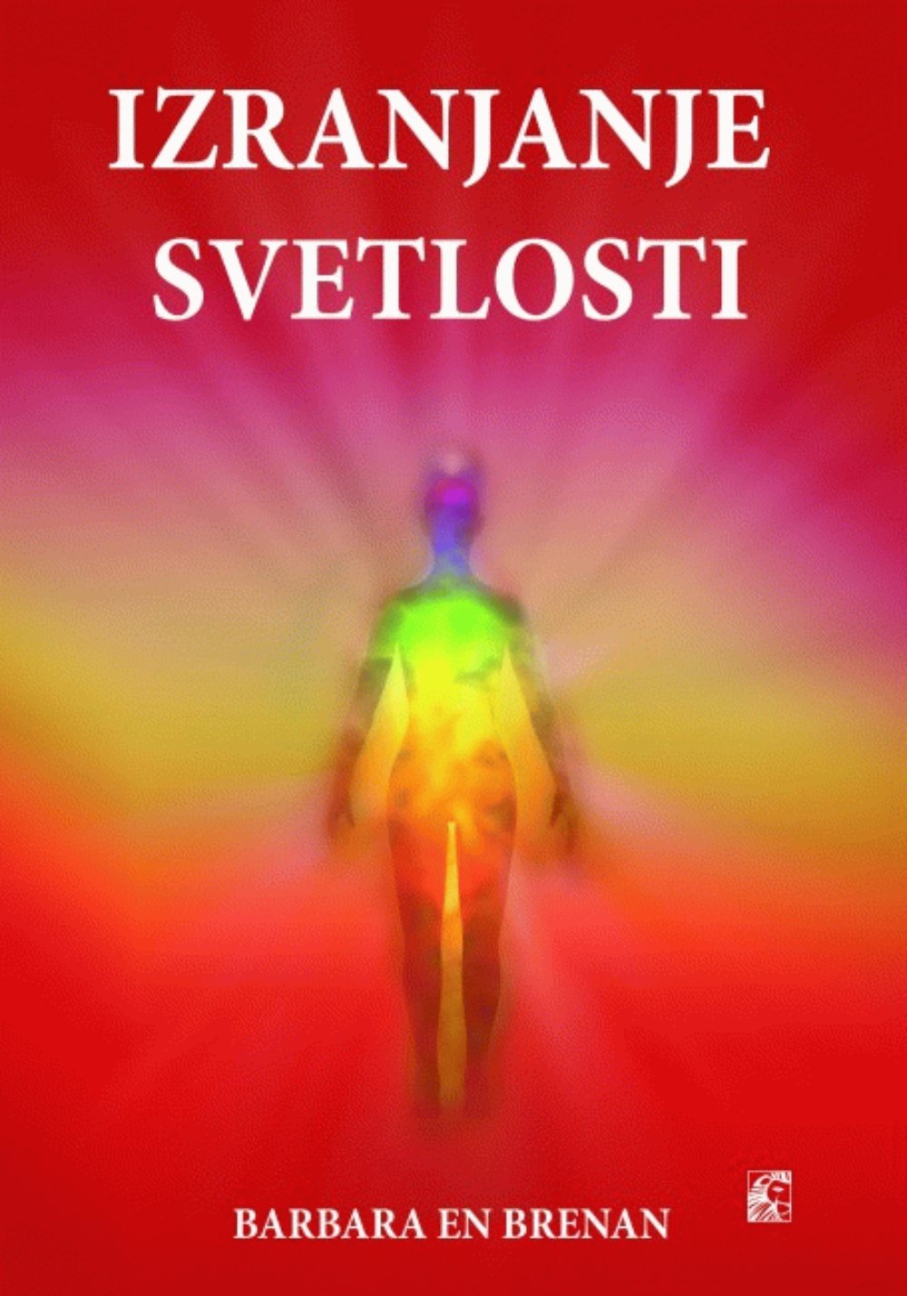 Izranjanje svetlosti - put do samoisceljenja