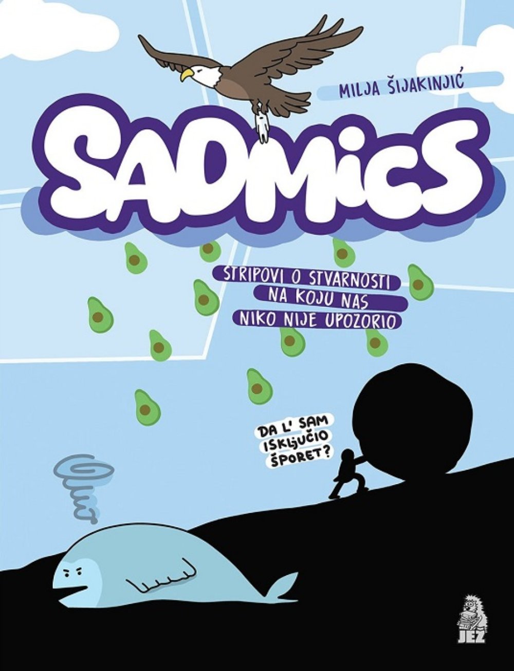 SADMICS (STRIPOVI O STVARNOSTI NA KOJU NAS NIKO NIJE UPOZORIO)