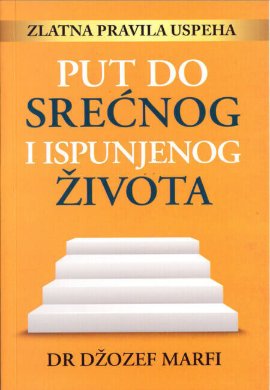 Put do srećnog i ispunjenog života