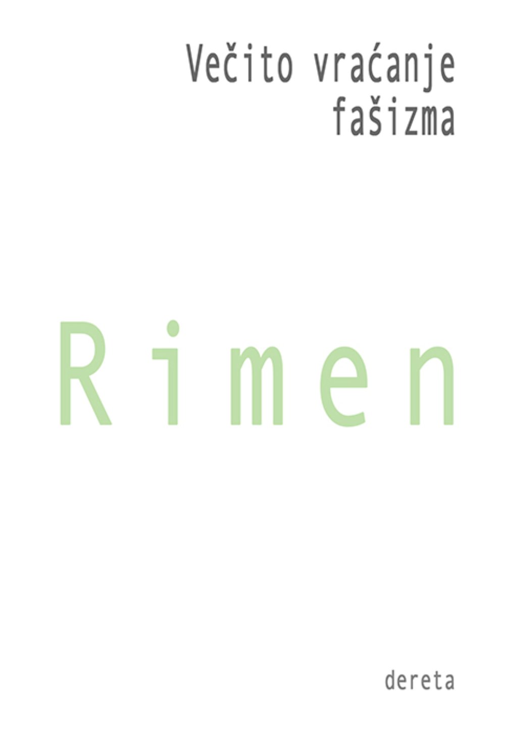 Večito vraćanje fašizma